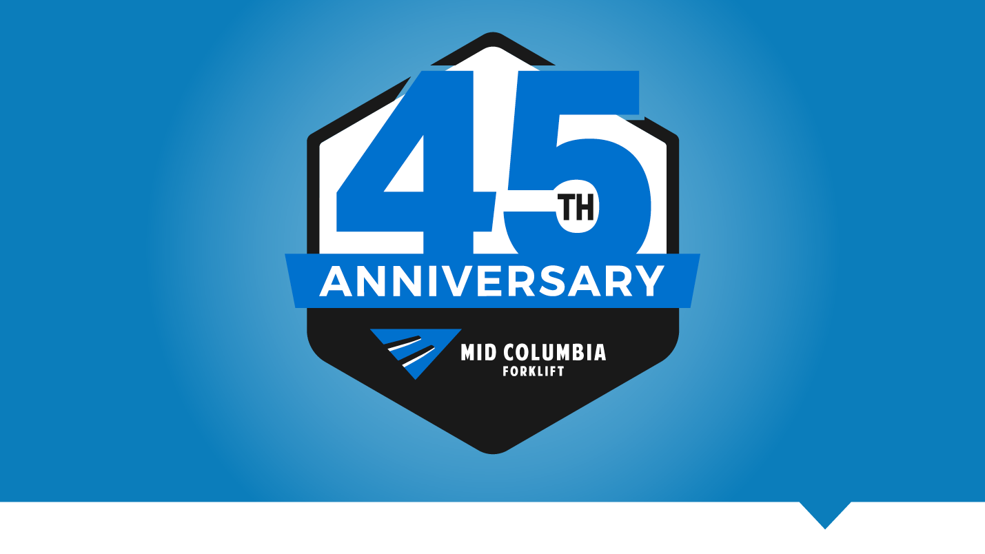 Mid Columbia Forklift 45th Anniversary