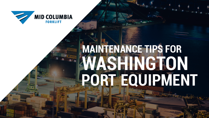 Blog image - Maintenance Tips for Washington Port Equipment