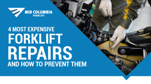 Blog Image - 4 Most Expensive Forklift Repairs and How to Prevent Them