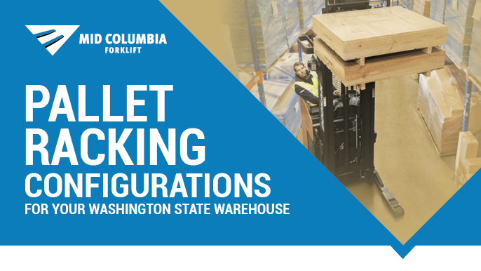 Four More Specialized Pallet Racking Configurations For Your Washington State Warehouse