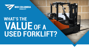 Blog Image - What’s the Value of a Used Forklift