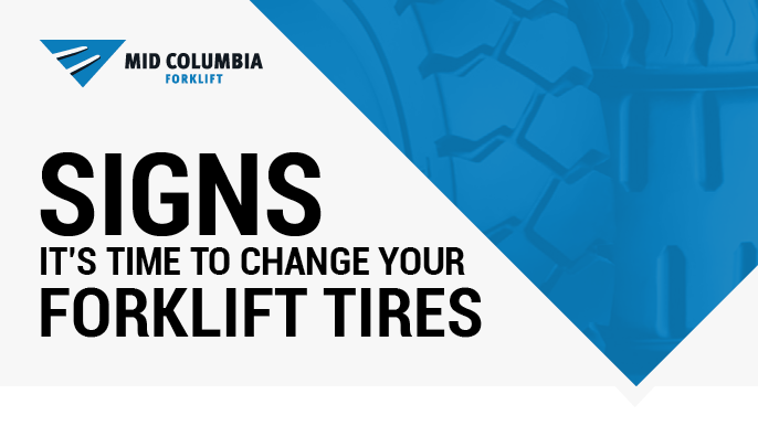 Signs It’s Time to Change Your Forklift Tires
