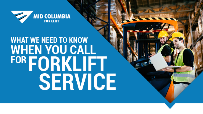 Blog Image - What We Need to Know When You Call for Forklift Service