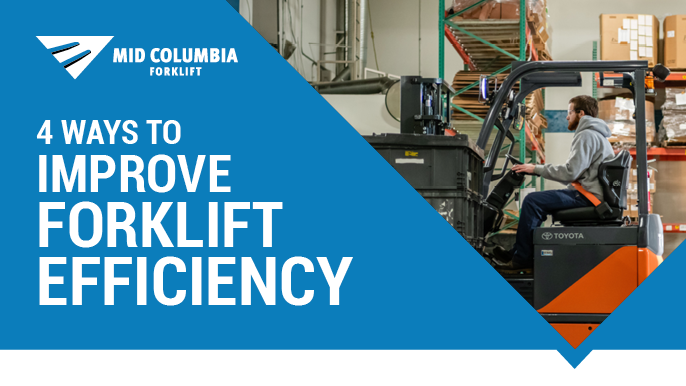 4 Ways to Improve Forklift Efficiency