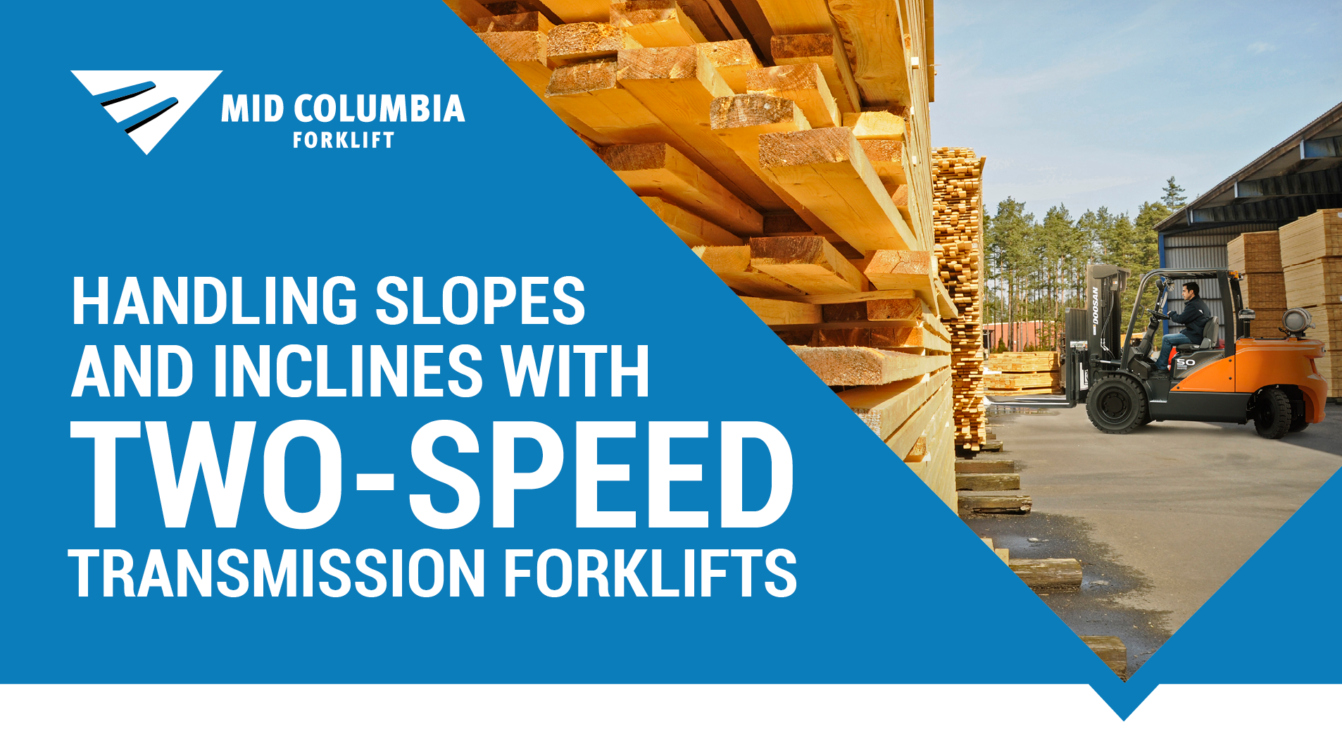 Blog Image - Handling Slopes And Inclines With Two-Speed Transmission Forklifts