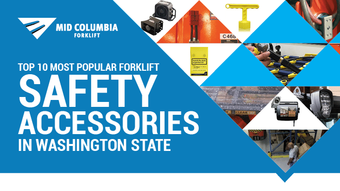 Top 10 Most Popular Forklift Safety Accessories in Washington State