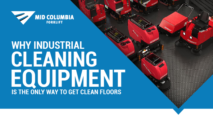 Why Industrial Cleaning Equipment Is The Only Way to Get Clean Floors