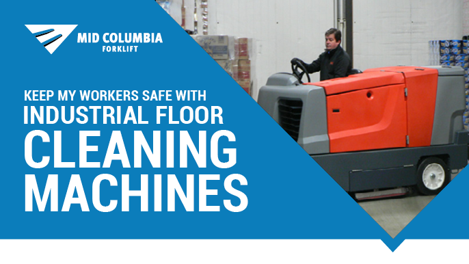Keep My Workers Safe With Industrial Floor Cleaning Machines