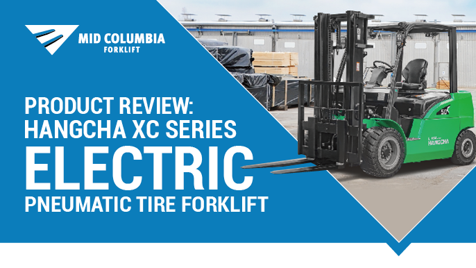 Product Review: Hangcha XC Series Electric Pneumatic Tire Forklift