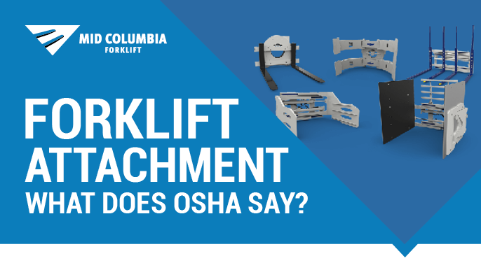 Forklift Attachments What does OSHA say