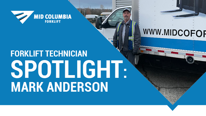 Forklift Technician Spotlight - Mark Anderson