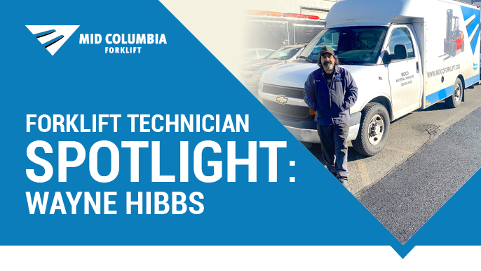 Forklift Technician Spotlight Wayne Hibbs