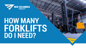 How Many Forklifts Do I Need?