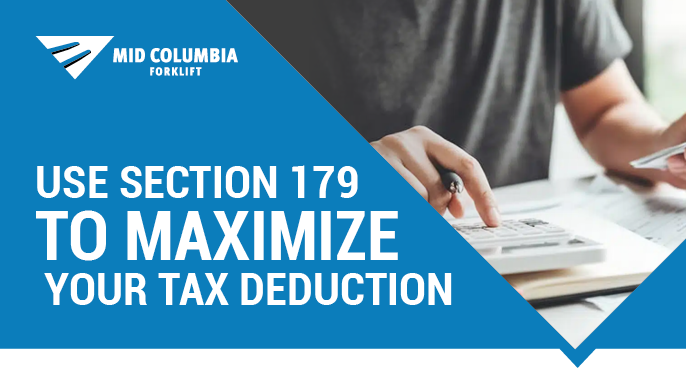 Use Section 179 To Maximize Your Tax Deduction