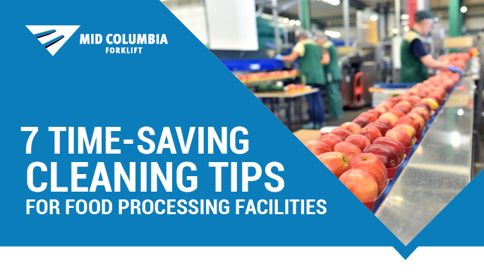 7 Time-Saving Cleaning Tips for Food Processing Facilities