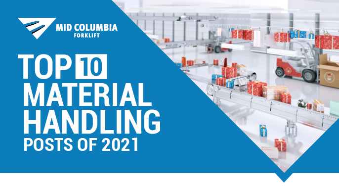 Mid Columbia Forklift & Midco Material Handling’s Top 10 Posts of 2021