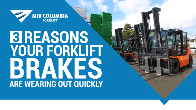 Reasons your forklift brakes are wearing out quickly