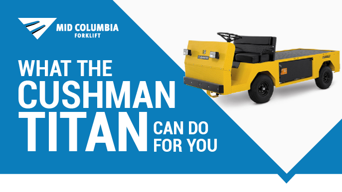 What the Cushman Titan Can Do for You