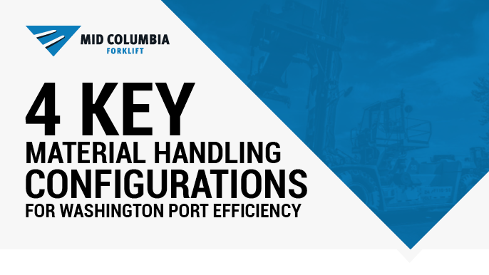 4 Key Material Handling Configurations for Washington Port Efficiency