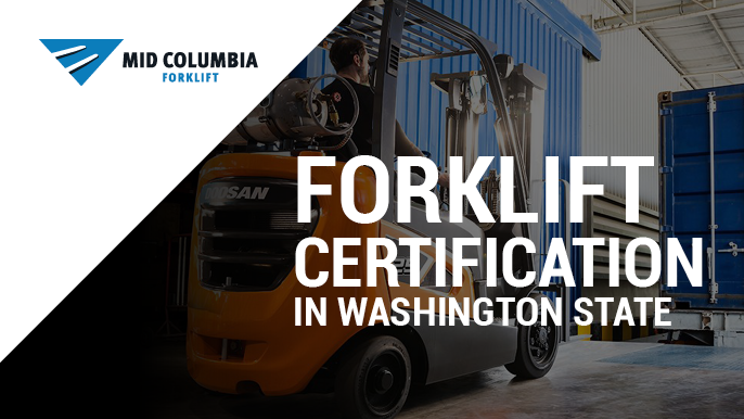 Forklift Certification in Washington State