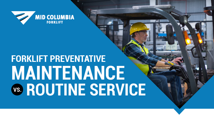 Forklift Preventative Maintenance vs. Routine Service