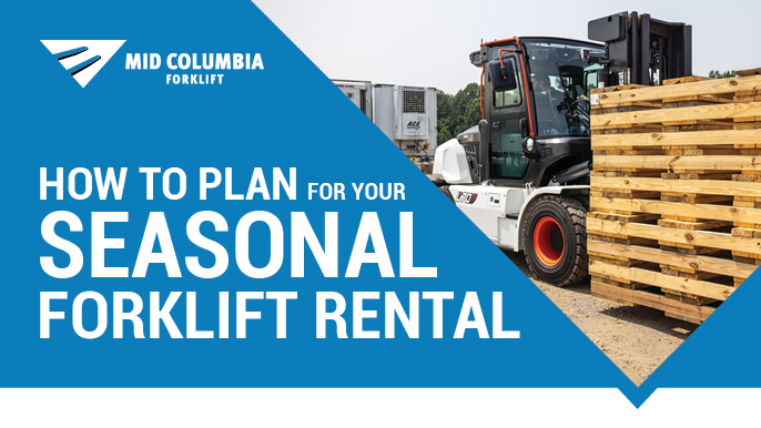 How to Plan for Your Seasonal Forklift Rental