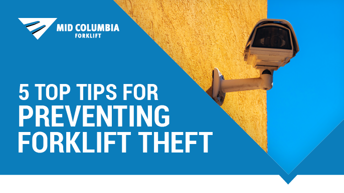 5 Top Tips for Preventing Forklift Theft