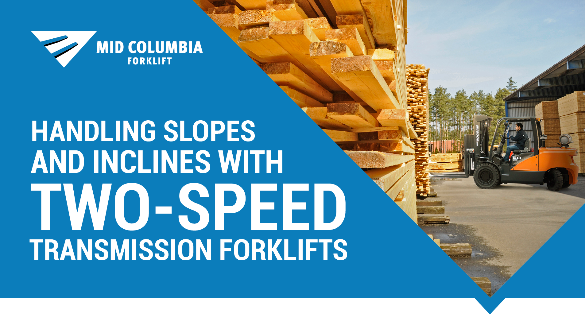 Handling Slopes and Inclines with Two-Speed Transmission Forklifts