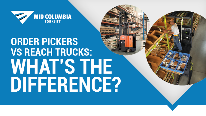 Order Pickers Vs. Reach Trucks: What’s The Difference?