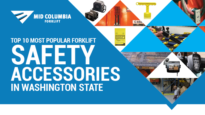 The Top 10 Most Popular Forklift Safety Accessories in Washington State