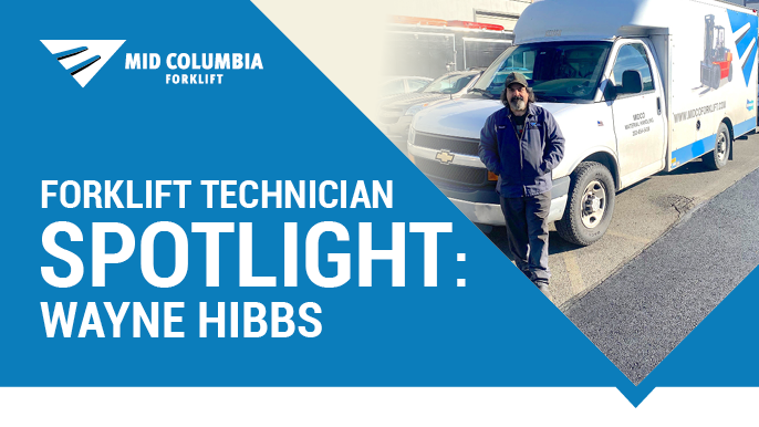 Forklift Technician Spotlight: Wayne Hibbs