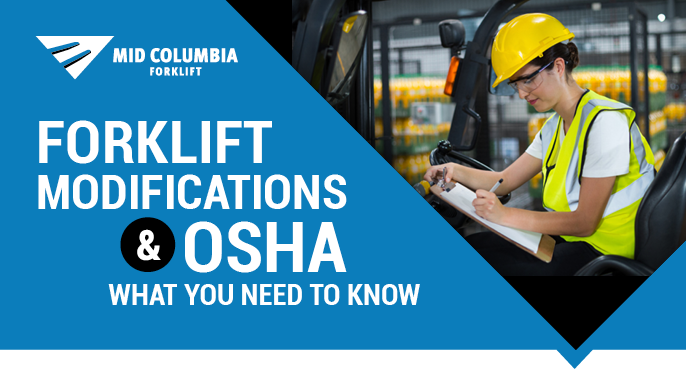 Forklift Modifications and OSHA - What You Need to Know