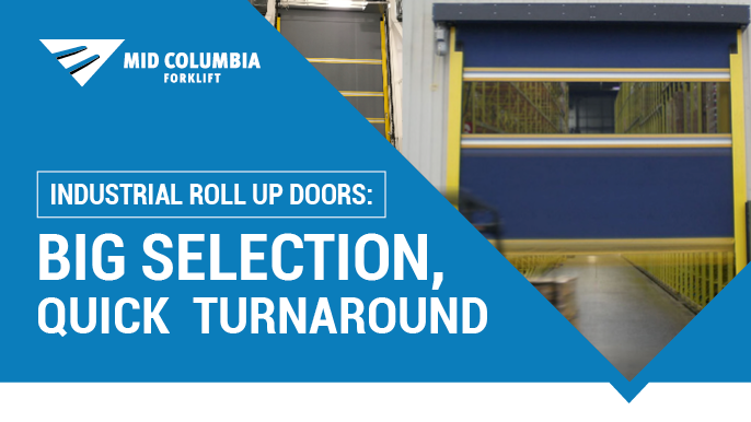 Industrial Roll Up Doors: Big Selection, Quick Turnaround