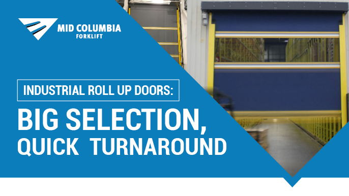 Industrial Roll Up Doors: Big Selection, Quick Turnaround