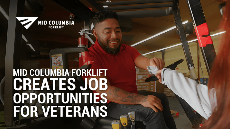 Mid Columbia Forklift Creates Job Opportunities for Veterans