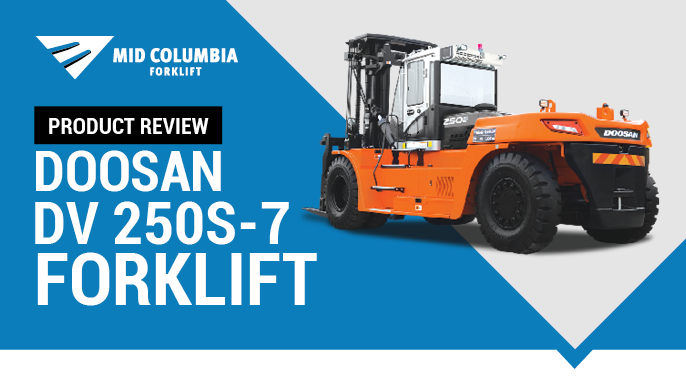 Product Review: Doosan DV 250S-7 Heavy-Duty Forklift