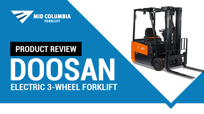 Product Review: Doosan Electric 3-Wheel Forklift