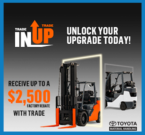 Toyota Forklift Trade In & Trade Up Event